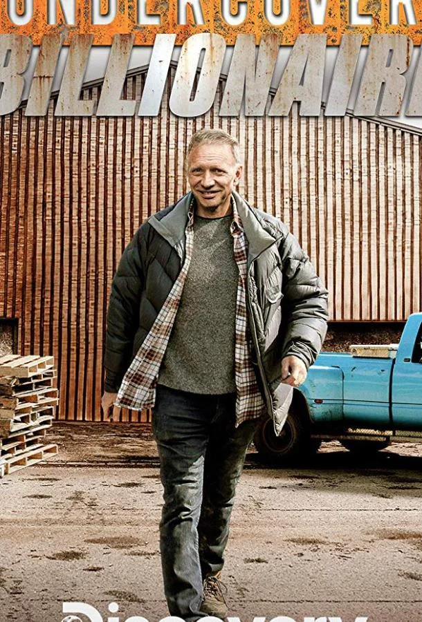 Discovery. Миллиардер под прикрытием 1 сезон смотреть онлайн бесплатно в хорошем качестве