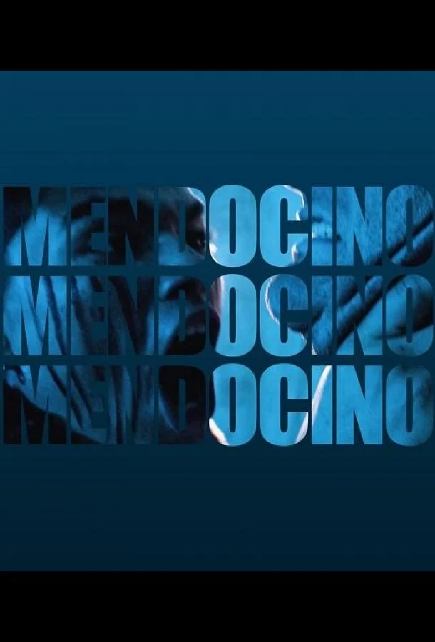 Мендосино смотреть онлайн бесплатно в хорошем качестве